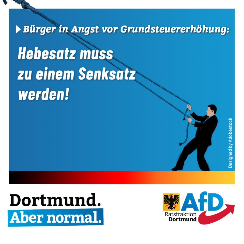 +++ Bürger in Angst vor Grundsteuererhöhung: Hebesatz muss zu einem Senksatz werden! +++