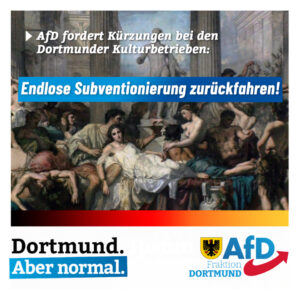 +++ Kürzungen bei den Dortmunder Kulturbetrieben längst überfällig +++