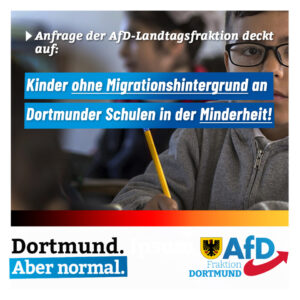 +++ Schüler ohne Migrationshintergrund an vielen Dortmunder Schulen in der Minderheit +++