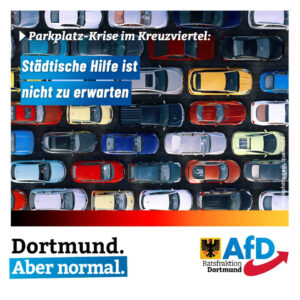 +++ Parkplatz-Krise im Kreuzviertel: Städtische Hilfe nicht zu erwarten +++
