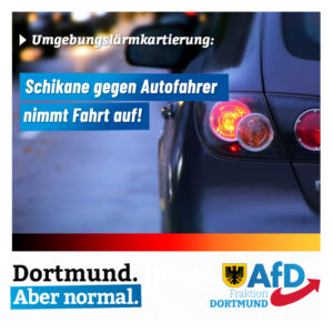 +++ Umgebungslärmkartierung: Neuer Schlag gegen die Dortmunder Autofahrer +++