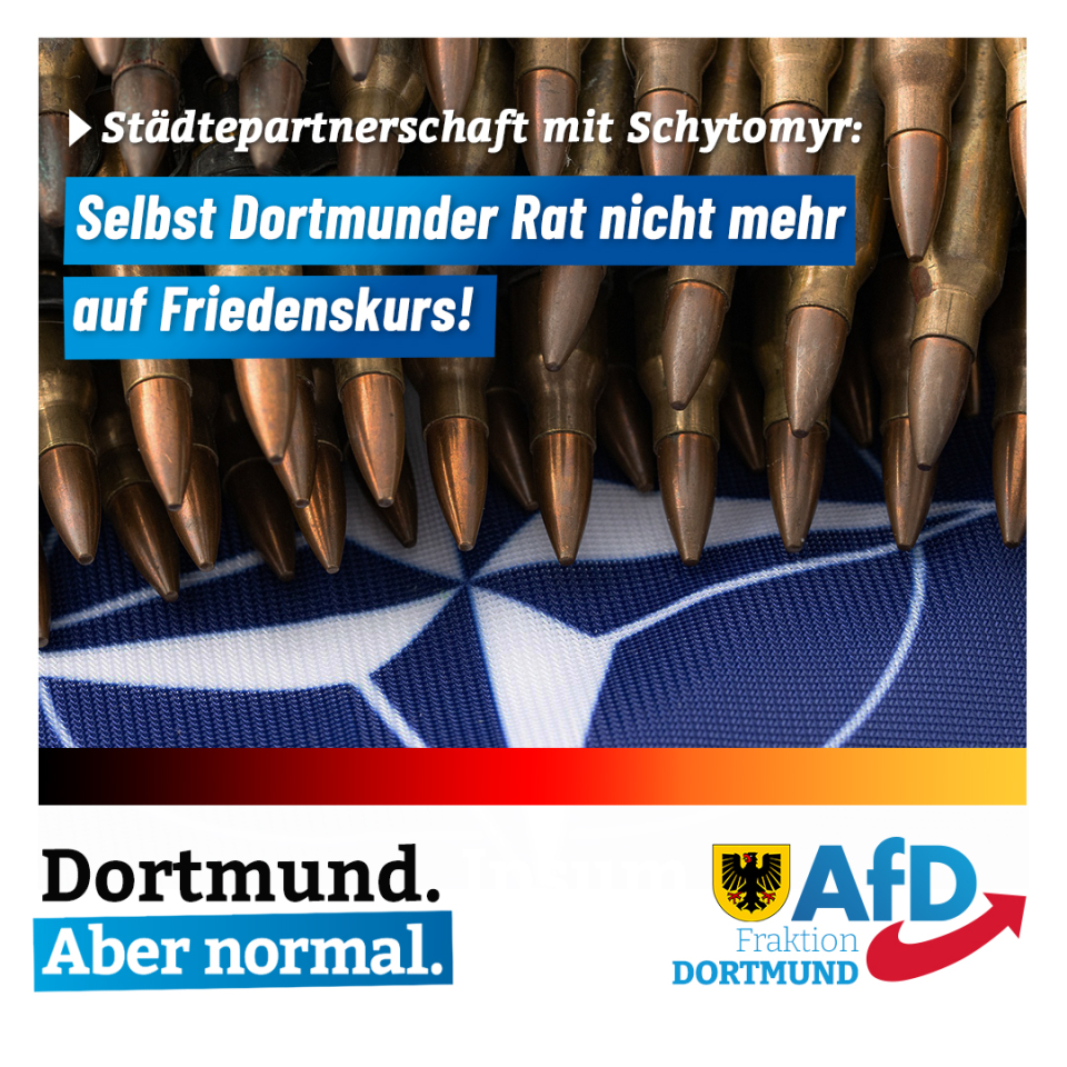 +++ Städtepartnerschaft mit Schytomyr – Dortmunder Rat erteilt Frieden eine Absage +++