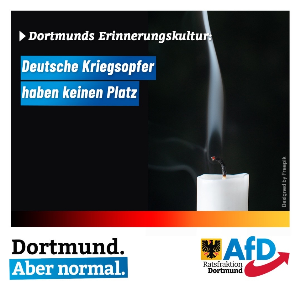 +++ Deutsche Kriegsopfer haben in Dortmunds Erinnerungskultur keinen Platz +++
