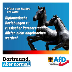+++ Rostow am Don-Platz: Diplomatische Beziehungen zu russischer Partnerstadt dürfen nicht abgebrochen werden! +++