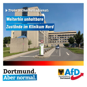+++ Trotz Sicherheitsdienst: Weiterhin unhaltbare Zustände im Klinikum Nord +++