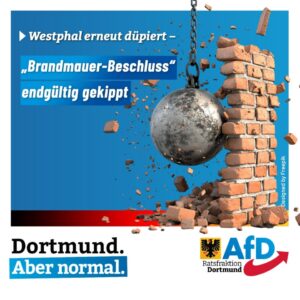 +++ Westphal erneut düpiert – „Brandmauer-Beschluss“ endgültig gekippt +++