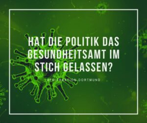 Dortmunder Gesundheitsamt ohne jede Kenntnis über Quarantäne-Fälle?