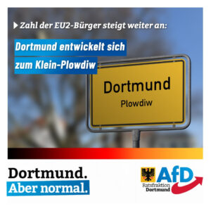 +++ Zahl der EU2-Bürger steigt weiter an: Dortmund entwickelt sich zum Klein-Plowdiw +++