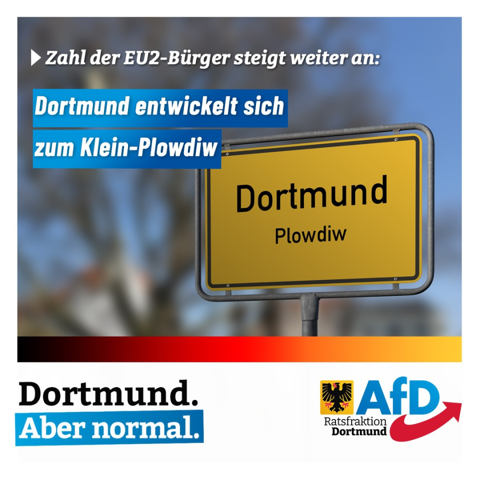 +++ Zahl der EU2-Bürger steigt weiter an: Dortmund entwickelt sich zum Klein-Plowdiw +++
