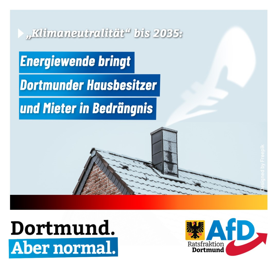 +++ „Klimaneutralität“ bis 2035: Energiewende bringt Dortmunder Hausbesitzer und Mieter in Bedrängnis +++
