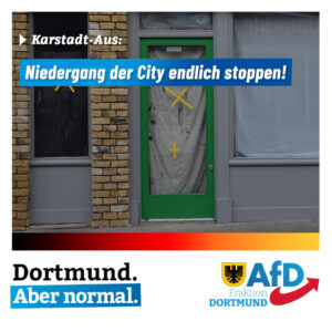 +++ Karstadt-Aus in Dortmund: Niedergang der City endlich stoppen +++