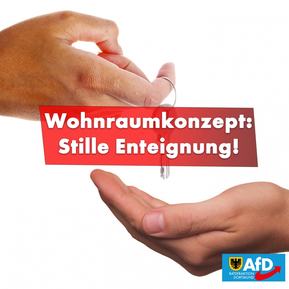 Wohnraumkonzept: Kalte Enteignung von Eigentümern!