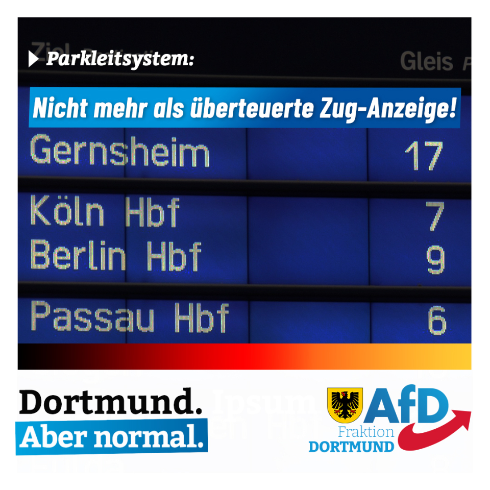 +++ Parkleitsystem – leider nur eine überteuerte Bahnhofsanzeige +++