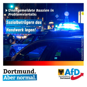 +++ Unangemeldete Razzien in Problemvierteln – Sozialbetrügern das Handwerk legen! +++