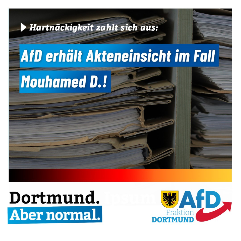 +++ Hartnäckigkeit zahlt sich aus - AfD erhält Akteneinsicht im Fall Mouhamed D. +++